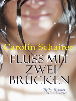 cover image of Fluss mit zwei Brücken